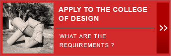Apply to the College of Design - What are the requirements?