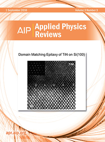 Applied Physics Reviews 3, 031301 (2016) Cover image reprinted with permission from Appl. Phys. Lett. 61, 1290–1292 (1992). Copyright 1992 AIP Publishing LLC.