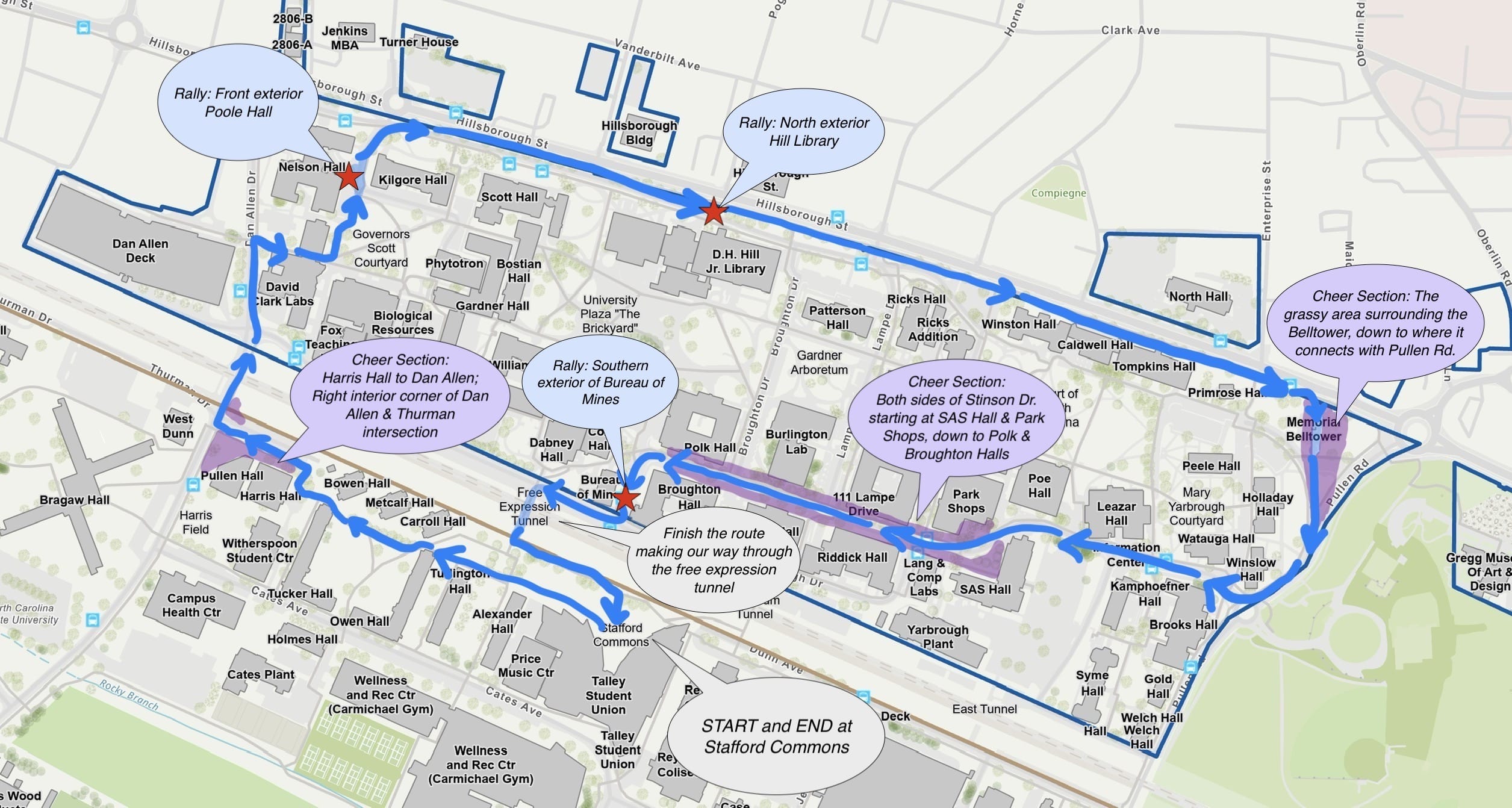 The route for this year's Pride Walk, which begins and ends at Stafford Commons. Text on the map reads: Start and End at Stafford Commons. 
Cheer Section: Harris Hall to Dan Allen (right interior corner of Dan Allen and Thurman). 
Rally: Front exterior Poole Hall. 
Rally: North exterior Hill Library. 
Cheer Section: The grassy area surrounding the Belltower. 
Cheer Section: Both sides of Stinson Drive. 
Rally: Southern exterior of Bureau of Mines. 
Finish the route making our way to the Free Expression Tunnel.